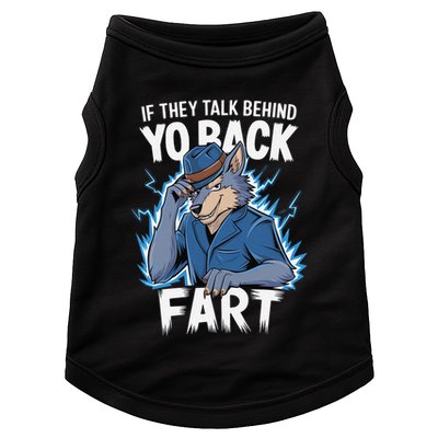 Meme If They Talk Behind Your Back Fart Funny Oddly Specific Doggie Tank