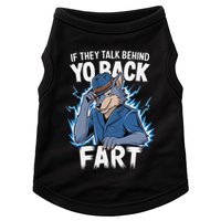 Meme If They Talk Behind Your Back Fart Funny Oddly Specific Doggie Tank