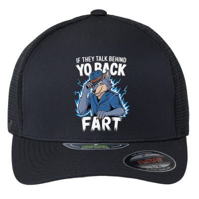 Meme If They Talk Behind Your Back Fart Funny Oddly Specific Flexfit Unipanel Trucker Cap