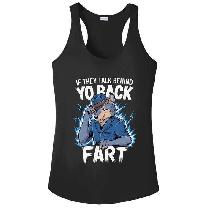 Meme If They Talk Behind Your Back Fart Funny Oddly Specific Ladies PosiCharge Competitor Racerback Tank