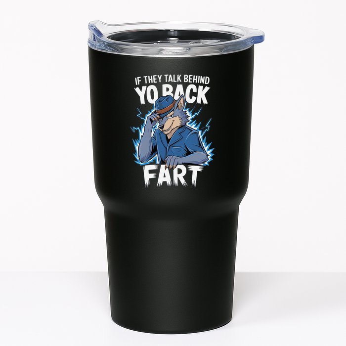 Meme If They Talk Behind Your Back Fart Funny Oddly Specific Tumbler