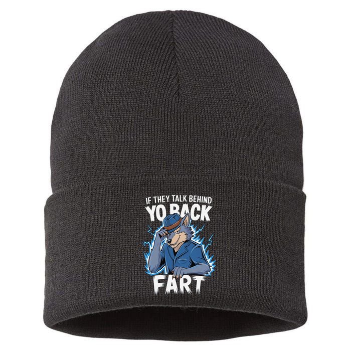 Meme If They Talk Behind Your Back Fart Funny Oddly Specific Sustainable Knit Beanie