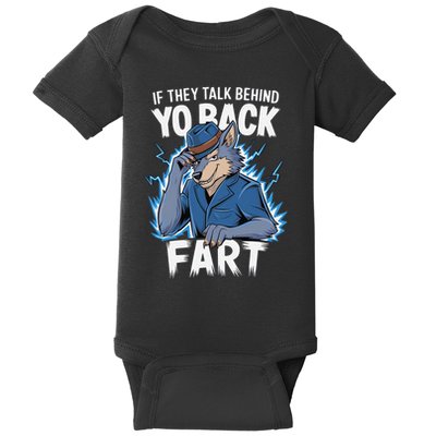Meme If They Talk Behind Your Back Fart Funny Oddly Specific Baby Bodysuit