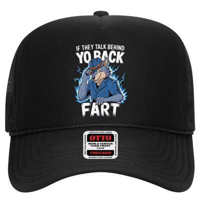 Meme If They Talk Behind Your Back Fart Funny Oddly Specific Trucker Hat