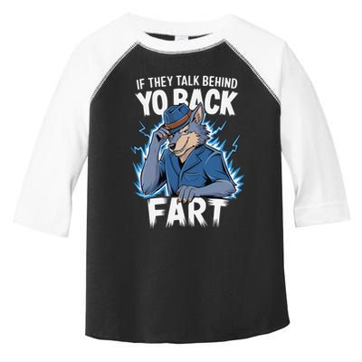 Meme If They Talk Behind Your Back Fart Funny Oddly Specific Toddler Fine Jersey T-Shirt
