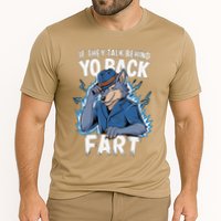 Meme If They Talk Behind Your Back Fart Funny Oddly Specific Performance Shirt