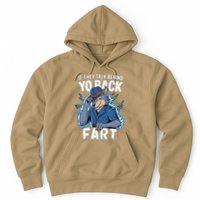 Meme If They Talk Behind Your Back Fart Funny Oddly Specific Hoodie