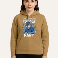 Meme If They Talk Behind Your Back Fart Funny Oddly Specific Hoodie