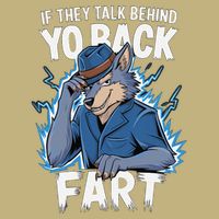 Meme If They Talk Behind Your Back Fart Funny Oddly Specific Hoodie