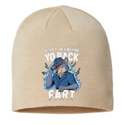 Meme If They Talk Behind Your Back Fart Funny Oddly Specific Sustainable Beanie