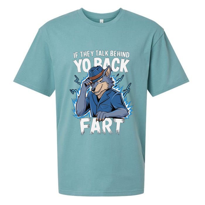 Meme If They Talk Behind Your Back Fart Funny Oddly Specific Sueded Cloud Jersey T-Shirt