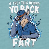 Meme If They Talk Behind Your Back Fart Funny Oddly Specific Sueded Cloud Jersey T-Shirt