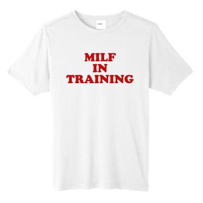 Milf In Training Tall Fusion ChromaSoft Performance T-Shirt