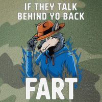 Meme If They Talk Behind Your Back Fart Funny Oddly Specific Legacy Tie Dye Trucker Hat