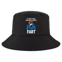Meme If They Talk Behind Your Back Fart Funny Oddly Specific Cool Comfort Performance Bucket Hat
