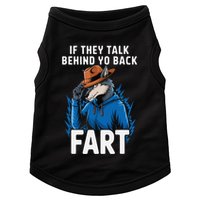 Meme If They Talk Behind Your Back Fart Funny Oddly Specific Doggie Tank
