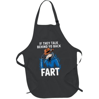 Meme If They Talk Behind Your Back Fart Funny Oddly Specific Apron