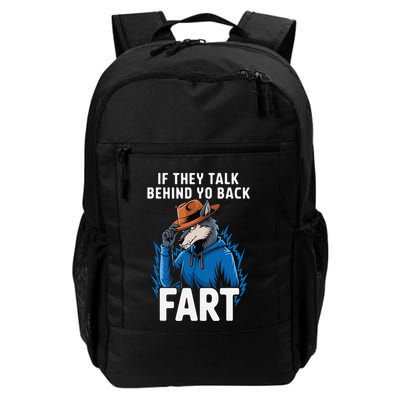 Meme If They Talk Behind Your Back Fart Funny Oddly Specific Backpack