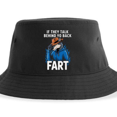 Meme If They Talk Behind Your Back Fart Funny Oddly Specific Sustainable Bucket Hat