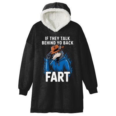 Meme If They Talk Behind Your Back Fart Funny Oddly Specific Hooded Wearable Blanket