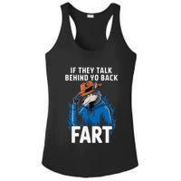Meme If They Talk Behind Your Back Fart Funny Oddly Specific Ladies PosiCharge Competitor Racerback Tank