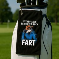 Meme If They Talk Behind Your Back Fart Funny Oddly Specific Golf Towel
