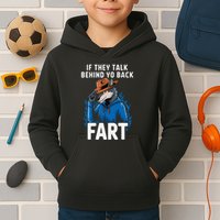 Meme If They Talk Behind Your Back Fart Funny Oddly Specific Kids Hoodie