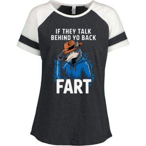 Meme If They Talk Behind Your Back Fart Funny Oddly Specific Enza Ladies Jersey Colorblock Tee