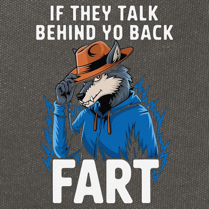 Meme If They Talk Behind Your Back Fart Funny Oddly Specific Cotton Canvas Backpack