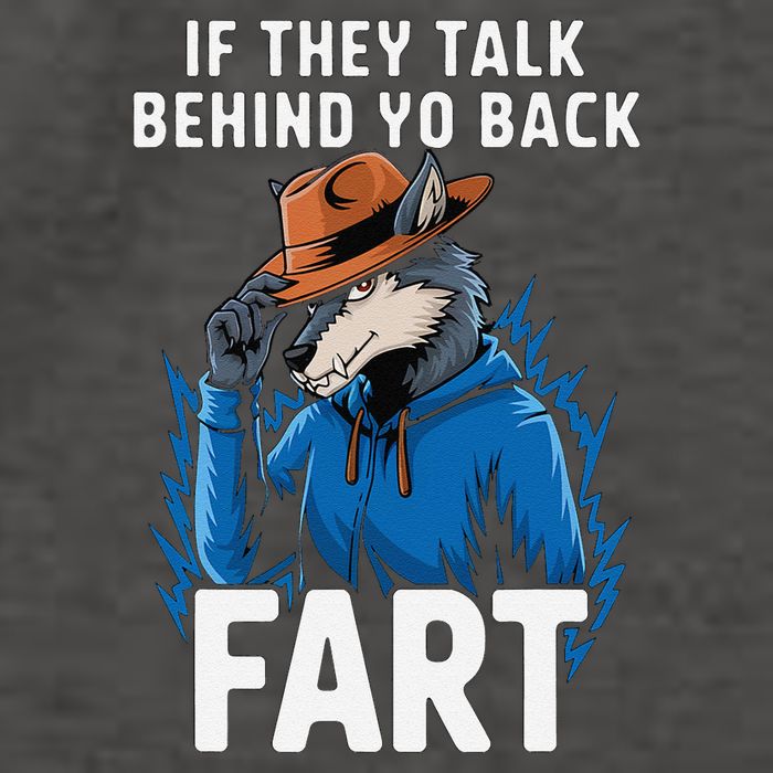 Meme If They Talk Behind Your Back Fart Funny Oddly Specific Vector Backpack