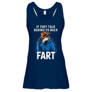 Meme If They Talk Behind Your Back Fart Funny Oddly Specific Ladies Essential Flowy Tank