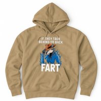 Meme If They Talk Behind Your Back Fart Funny Oddly Specific Hoodie