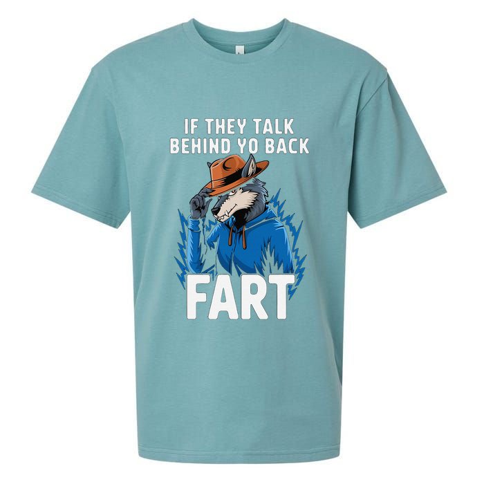 Meme If They Talk Behind Your Back Fart Funny Oddly Specific Sueded Cloud Jersey T-Shirt
