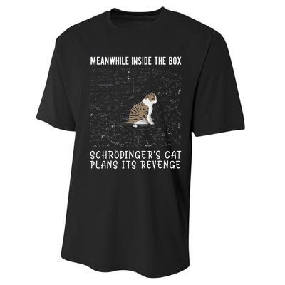 Meanwhile Inside The Box SchröDingers Cat Plans Its Revenge Performance Sprint T-Shirt