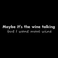 Maybe ItS The Wine Talking But I Want More Wine 16 in Basic Backpack