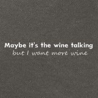 Maybe ItS The Wine Talking But I Want More Wine Cotton Canvas Backpack