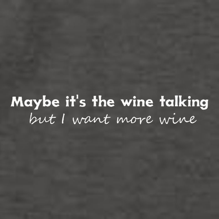 Maybe ItS The Wine Talking But I Want More Wine Vector Backpack