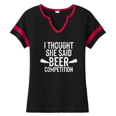 Mens I Thought She Said Beer Competition Shirt Funny Cheer Dad Ladies Halftime Notch Neck Tee