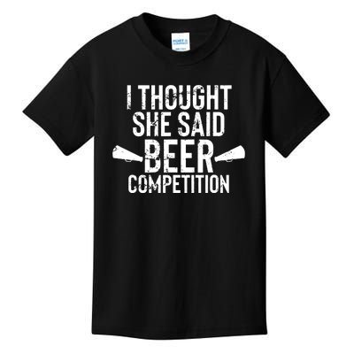 Mens I Thought She Said Beer Competition Shirt Funny Cheer Dad Kids T-Shirt