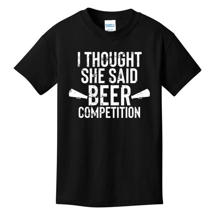 Mens I Thought She Said Beer Competition Shirt Funny Cheer Dad Kids T-Shirt