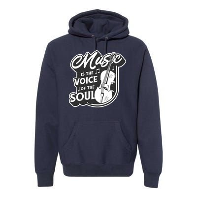 Music Is The Voice Of The Soul Premium Hoodie