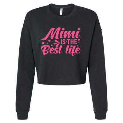 Mimi Is The Best Life T Cropped Pullover Crew