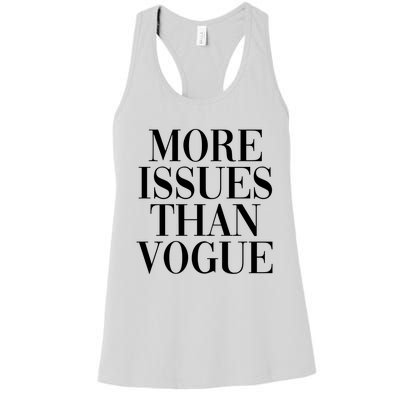 More Issues Than Vogue Women's Racerback Tank