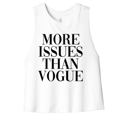 More Issues Than Vogue Women's Racerback Cropped Tank