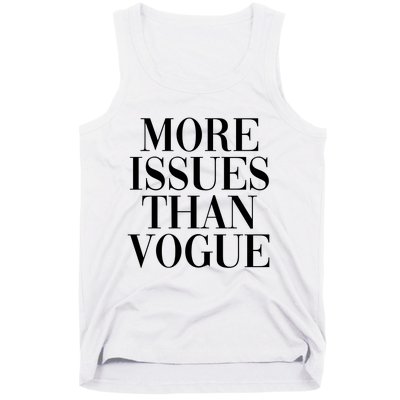 More Issues Than Vogue Tank Top