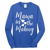 Mama In The Making Mothertobe Gift Tall Long Sleeve T-Shirt