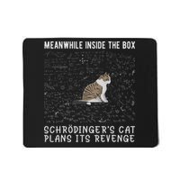 Meanwhile Inside The Box Schrödingers Cat Plans Its Revenge Mousepad