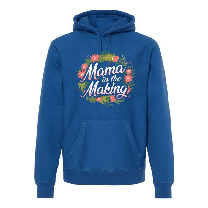 Mama In The Making Pregnancy Announcet Mommy Reveal Gift Premium Hoodie