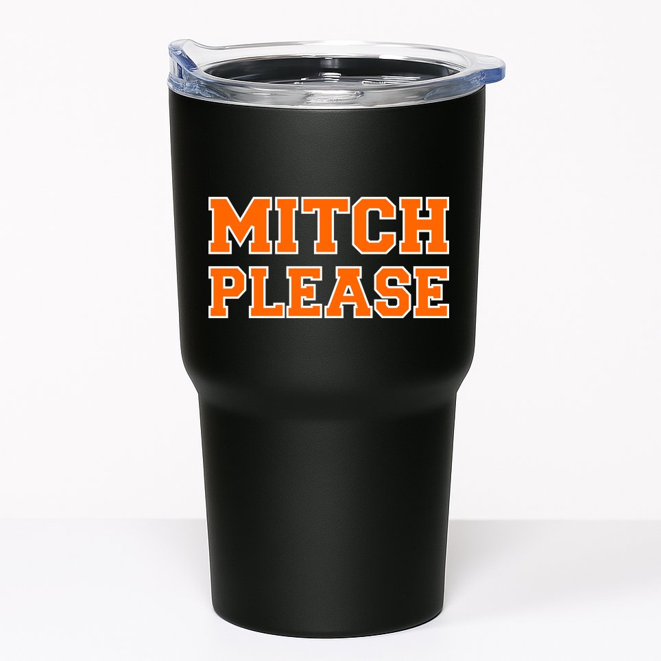 Mitch Please Tumbler