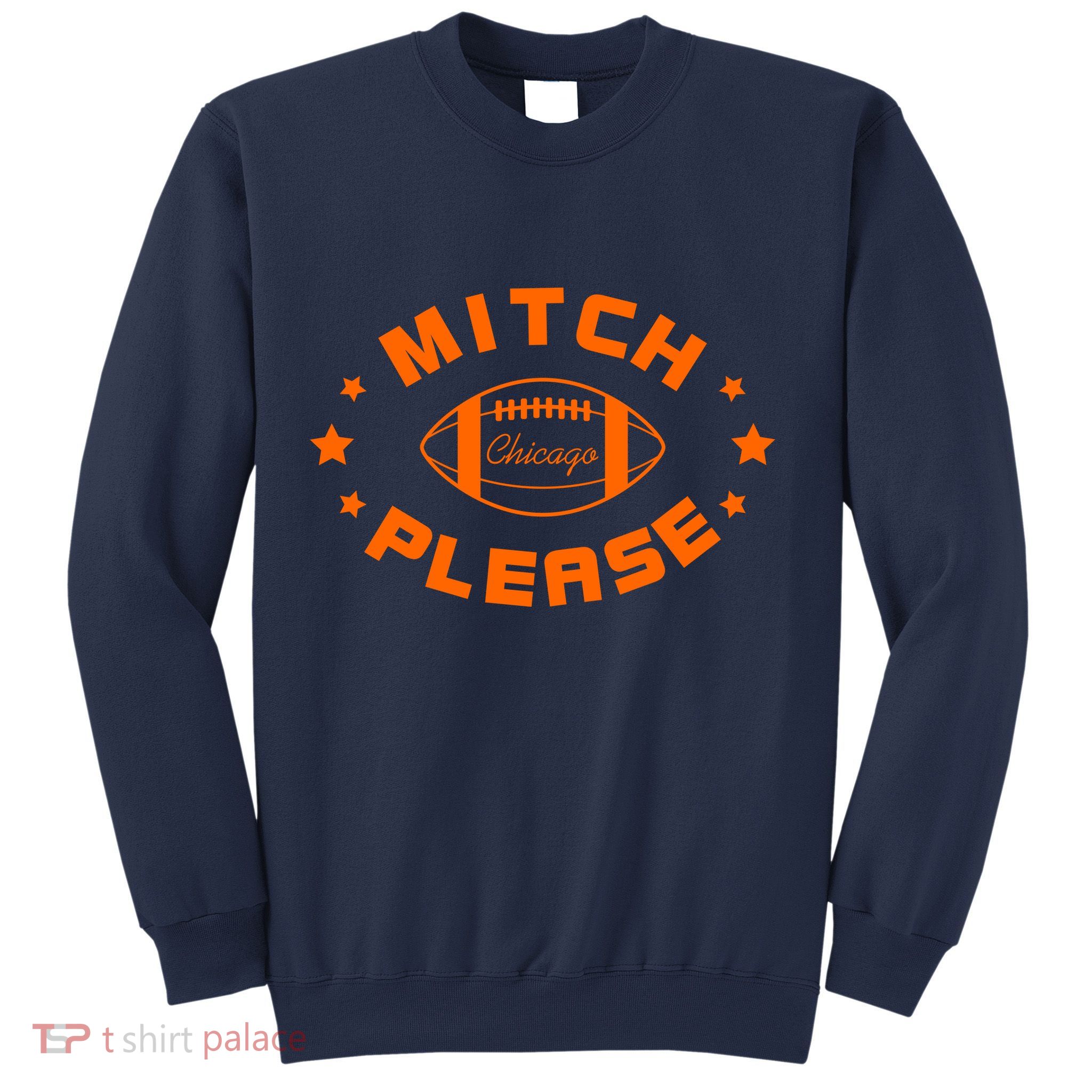 Mitch Please Chicago Stars Sweatshirt